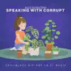 Alco Scholtens - Speaking with Corrupt